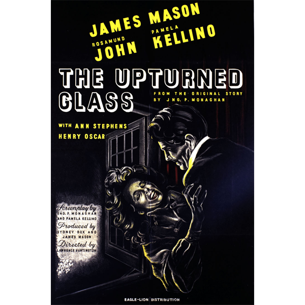 THE UPTURNED GLASS (1947)